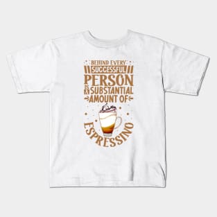 Successful only with Espressino Kids T-Shirt